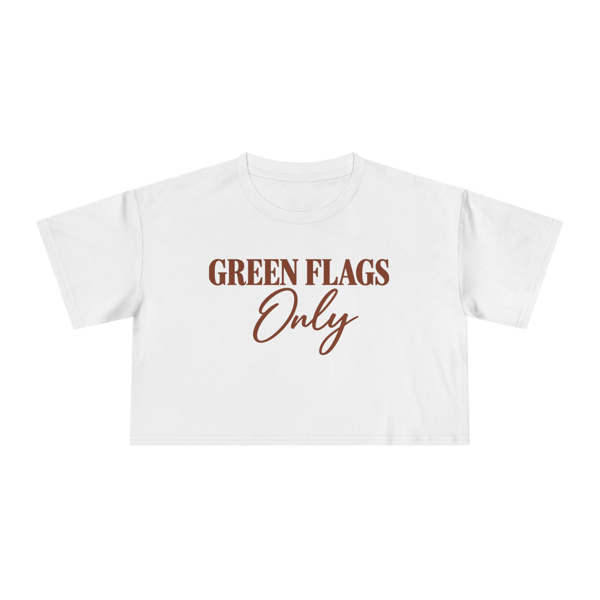 Copy of Green flags only mature Love Crop Tee