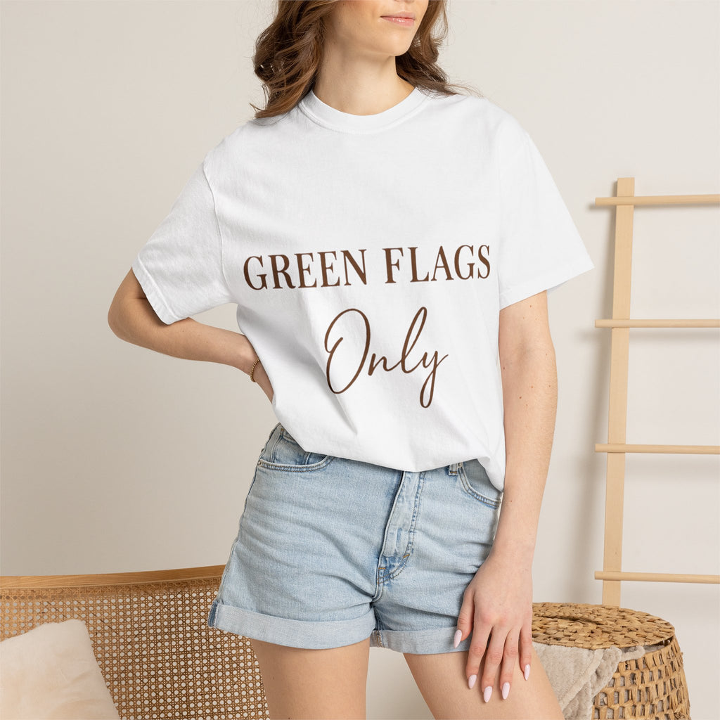 Green Flags Only