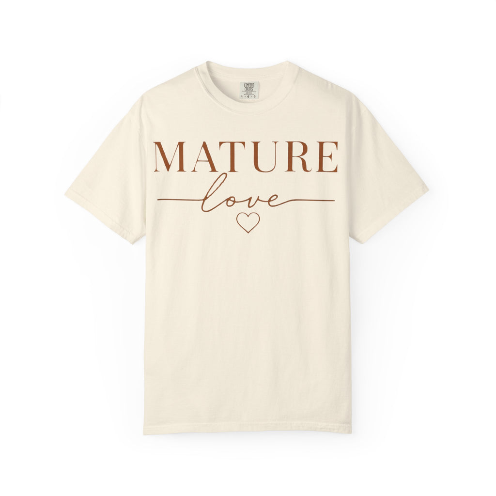 Mature Love Signature Tee